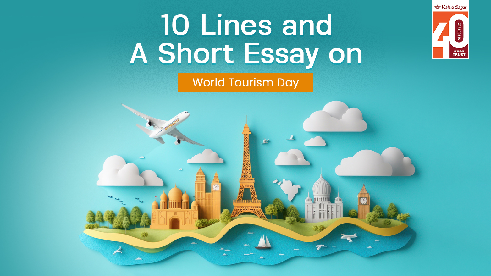10 Lines and A Short Essay on World Tourism Day